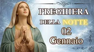 🌙Benedizione della Notte (La Santissima Madre Sta Agendo per Te) – AFFIDALE TUTTO!