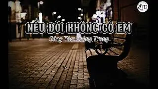 NẾU ĐỜI KHÔNG CÓ EM | ROCK BALLAD