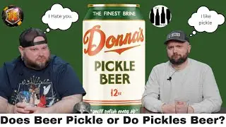 Donna's Pickle Beer Review