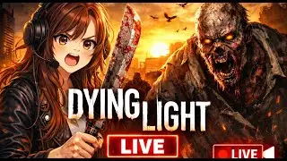 Running from my problems, but they have claws| Dying light| valorant Live