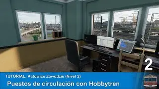 3X52: SimRail: TUTORIAL 2: Puestos de circulaci&oacute;n con Hobbytren (Katowice Zawodzie lvl 2)
