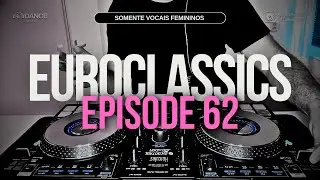 🎧 Euroclassics #62 | Eurodance Mix | As Vozes Femininas da Eurodance!
