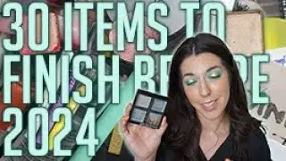 30 Items I Want to FINISH Before 2024