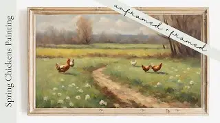 Chicken Painting | Vintage Art Free | TV Wallpaper | Spring Landscape | Aesthetic Art | Frame TV Art