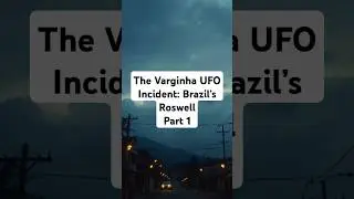 The Varginha UFO Incident: Brazil&rsquo;s Roswell Part 1 #coldcase #crimecommunity #mystery