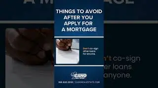 Things to avoid after you apply for a mortgage #realestate