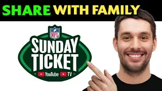 How To Share NFL Sunday Ticket With Family (Easily)