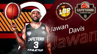 Jawan Davis Highlights 2020 21  Colombia LPB   969