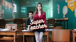 Super Teacher full episode | Inspirational & Fantasy | Quick TV | KukuFM | ReelSaga