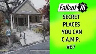 Fallout 76 Secret Places you can CAMP #67