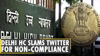 How long does your process take?: Delhi HC slams Twitter for delay in key appointments | WION News