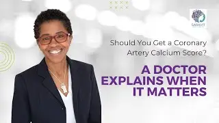 Should You Get a Coronary Artery Calcium Score? A Doctor Explains When It Matters