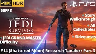 Star Wars Jedi: Survivor (PS5) - #14 (Shattered Moon) Research Tanalorr WALKTHROUGH No Commentary