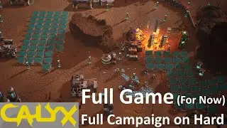 Calyx - Full Game (For Now) / Full Campaign on Hard Difficulty / Part 1 - No Commentary Gameplay