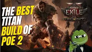 The BEST and MOST FUN titan build of 0.3 in POE 2!