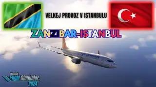 L&iacute;t&aacute;m podle fanou&scaron;ků #77 | Zanzibar-Istanbul | Microsoft Flight Simulator 2024