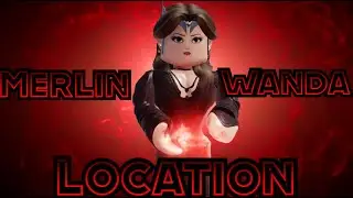 Merlin Wanda Location - Roblox: Crossover Legends
