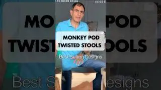 Showcasing the best selling Monkey Pod Twisted Stools #monkeypodasia #shorts