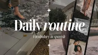 Learn Spanish Daily Routine Vocabulary ( Part 2 )
