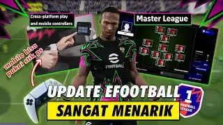 SMART ASSIST HILANG ?? MOBILE BISA PAKAI CONTROLLER & ADA MASTER LEAGUE 🔥 UPDATE EFOOTBALL V5.3.0