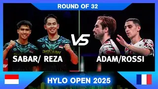 SABAR Gutama/REZA Isfahani  (INA) Vs ADAM/ ROSSI (FRA) | Hylo Open 2025