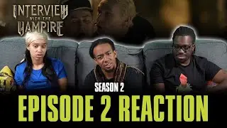 To Be Loved by Death | Interview with the Vampire S2 Ep 2 Reaction