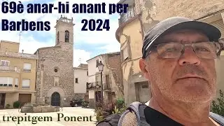 69è anar-hi anant trepitgem Ponent per Barbens 2024 🐌