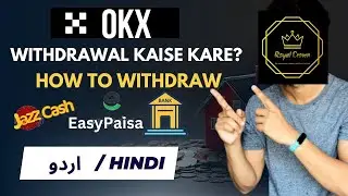 Okx Withdraw & Deposit To JazzCash, EasyPasia & Bank | How To Buy & Sell On Okx in Paksitan