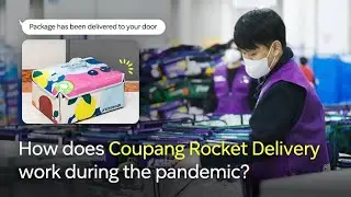 How does Coupang Rocket Delivery work during the pandemic?