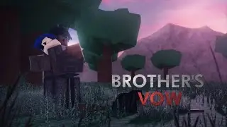 Brother's Vow | Speed Run World Record 8:50