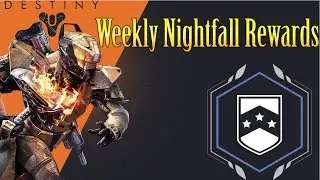 My Nightfall Rewards! (Destiny: The Taken King)