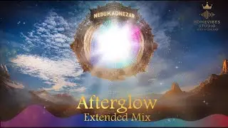 NEBUKADNEZAR &ndash;Afterglow Extended Mix - Melancholic Deep House, Emotional Music, Chill Beats
