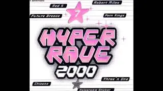 Hyper Rave 7 - 2000 CD 1