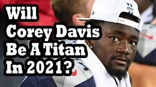 Will Corey Davis be a Titan in 2021?