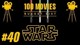 #40 Star Wars Original Trilogy | Bucket List Poster | Full Movie Breakdown