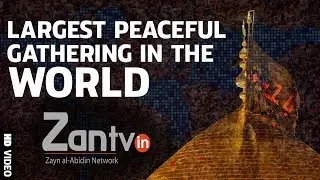 World's Largest Gathering's in Human History Ever | ZAN HD TV