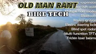 Motorcycle Technology - Old Man Rant