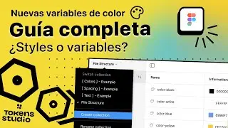 Guía completa de la nuevas variables de color en Figma