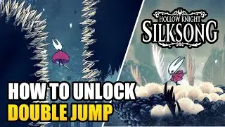 SILKSONG - How to Unlock Double Jump (Mount Fay Climb Guide)