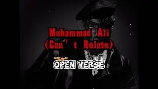 Ruger - Muhammad Ali (Can&rsquo;t Relate) &ldquo;OPEN VERSE&rdquo; Instrumental Beat + Hook by Robot Allog Beats