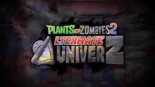 PvZ2 Alternate UniverZ OST: Grim Reality