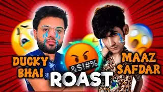 Ducky Bhai and Maaz Safdar Roast 😂🔥