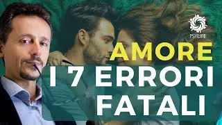 7 errori fatali per la relazione: come evitarli per un amore duraturo