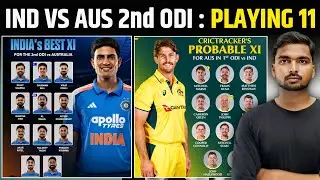 IND VS AUS 2nd ODI | Ind Vs Aus Final Playing 11 | IND VS AUS 2nd ODI Playing 11