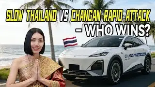 Slow Thailand, Zai Yan Yan vs Chinese EV Rapid Attack | EVAfocus