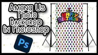 How to Design a Photo Backdrop | Photoshop | Among Us Themed