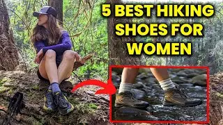 BEST HIKING SHOES FOR WOMEN OF [2023] - TOP 5 HIKING & WALKING SHOES FOR WOMEN