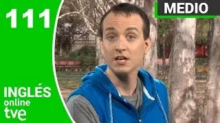 Episode 111: “It’s true…” - NIVEL INTERMEDIO | Inglés Online TVE