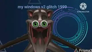 My windows v2 glitch 1999 