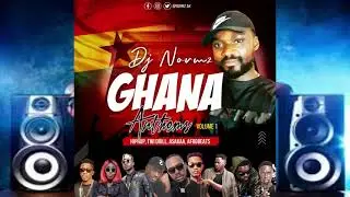 ASAKAA | GHANA DRILL | AFROBEATS| HIPHOP| GH ANTHEMS VOL 1|DJ NORMZ